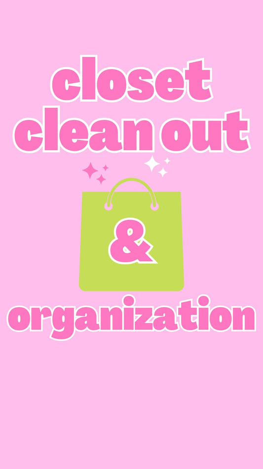 Closet Clean Out & Organization